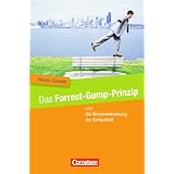 Wirtschaftssachbuch: Das Forrest-Gump-Prinzip oder Die Wiederentdeckung der Einfachheitvon "Renate Schmidt"