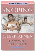 Snoring and Sleep Apnea: Sleep Well, Feel Better