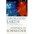 Laboratory Earth the Planetary Gamble We (Science Masters) by Stephen H. Schneider