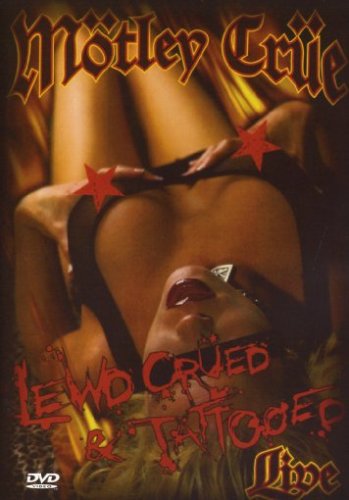 Produkt-Bild: M&ouml;tley Cr&uuml;e - Lewd, Cr&uuml;ed & Tattooed/Live