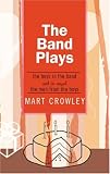 The Band Plays: The Boys in the Band and its Sequel The Men from the Boys