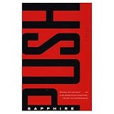 A Novel, Push by Sapphire (Paperback) (Push, A Novel)