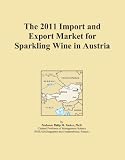 The 2011 Import and Export Market for Sparkling Wine in Austria