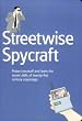 Streetwise Spycraft