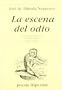 La Escena del Odio (Spanish Edition)