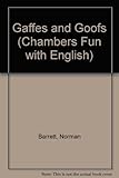 Gaffes & goofs : how to be clearly understood