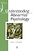 Understanding Abnormal Psychology (Basic Psychology)