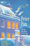 Peter Pan( Or the Boy Who Would Not Grow Up( A Fantasy in Five Acts)[PETER PAN][Paperback]