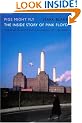 Pigs Might Fly: The Inside Story of  "Pink Floyd"