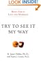 Try to See it My Way: Being Fair in Love and Marriage