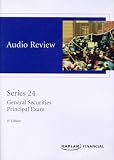 Kaplan Series 24 Audio Review CD General Securities Principal Exam