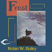 Frost: Saga of Frost, Book 1 | Robin W. Bailey