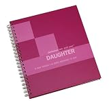 "Between Me and You: Daughter; A Few Things I've Been Meaning To Ask" - Journal for Parents to Give Their Daughter