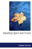 Ranching  Sport and Travel