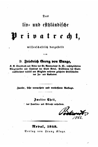 Das Liv und Esthländische Privatrecht (German Edition)
