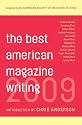 The Best American Magazine Writing 2009