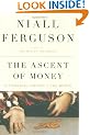 The Ascent of Money: A Financial History of the World
