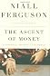 The Ascent of Money