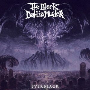 The Black Dahlia Murder - The Black Dahlia Murder - Everblack [japan Cd] Hwcy-1327 - Zortam Music