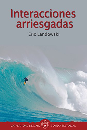 Interacciones arriesgadas (Spanish Edition)