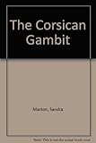 The Corsican gambit