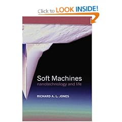 Soft Machines: Nanotechnology and Life
