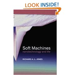 Soft Machines: Nanotechnology and Life