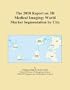The 2010 Report on 3D Medical Imaging: World Market Segmentation by City