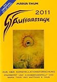Produkt-Bild: Aussaattage Maria Thun 2011: Mit Pflanz-, Hack- und Erntezeiten und g&uuml;nstigen Arbeitstagen f&uuml;r den Imker
