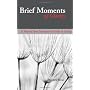 Brief Moments of Clarity von Dave Kovar