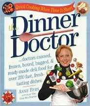 Dinner Doctor by Anne Byrn, Mike Rutherford Studios (Photographer)