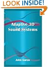 Adaptive 3D Sound Systems (The Springer International Series in Engineering and Computer Science)