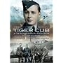 Tiger Cub: A 74 Squadron Fighter Pilot in WW II: The Story of John Freeborn DFC