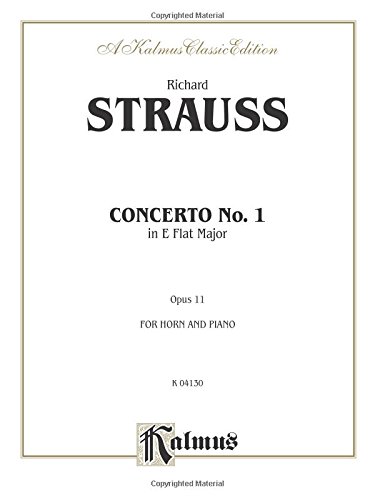 Horn Concerto No. 1, Op. 11 in E-Flat Major (Orch.) (Kalmus Edition)