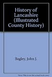 A history of Lancashire : with maps and pictures