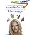 Life Laughs: The Naked Truth about Motherhood, Marriage, and Moving On
