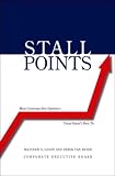 Stall Points: Most Companies Stop Growing.Yours Doesn't Have To: Most Companies Stop Growing - Yours Doesn't Have to
