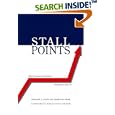 Stall Points: Most Companies Stop Growing--Yours Doesn't Have To by Matthew S. Olson and Derek van Bever