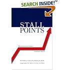 Click here to buy Stall Points: Most Companies Stop Growing--Yours Doesn't Have To by  Matthew S. Olson and Derek van Bever.