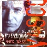 Vasco Rossi -  Vita Spericolata the Best