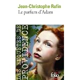 Le parfum d'Adampar Jean-Christophe Rufin