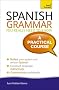 Teach Yourself Spanish Grammar You Really Need to Know (Teach Yourself Grammar)