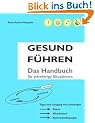 GESUND F�HREN: Das Handbuch f�r schwierige Situationen