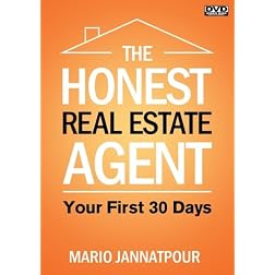 The Honest Real Estate Agent: Your First 30 Days