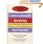 Conversationally Speaking: Tested New Ways to Increase Your Personal and Social Effectiveness