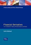 Financial Derivatives: An Introduction to Futures, Forwards, Options and Swaps