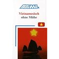 ASSiMiL Selbstlernkurs f�r Deutsche: Assimil Vietnamesisch ohne M�he, Lehrbuch