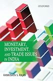Monetary, investment, and trade issues in India