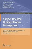 (Subject-Oriented Business Process Management: Second International Conference, S-BPM ONE 2010, Karlsruhe, Germany, October 14, 2010 Selected Papers) By Fleischmann, Albert (Author) Paperback on (09 , 2011)