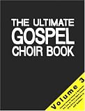 Produkt-Bild: Ultimate Gospel Choir Book 3. Frauenchor